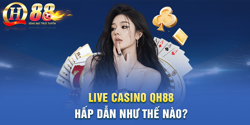 live-casino-qh88