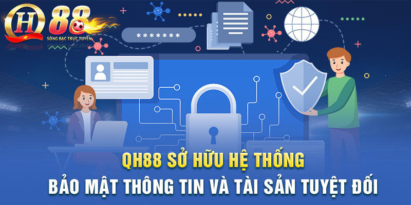 qh88-so-huu-he-thong-bao-mat-thong-tin-va-tai-san-tuyet-doi